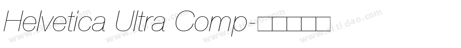 Helvetica Ultra Comp字体转换